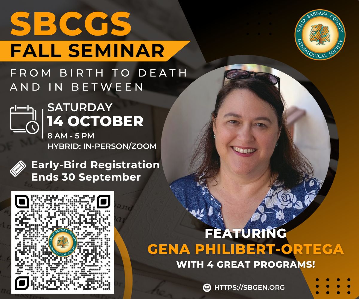 Santa Barbara Genealogical Society Fall Seminar on Oct. 14 with speaker Gena Philibert Ortega (photo)